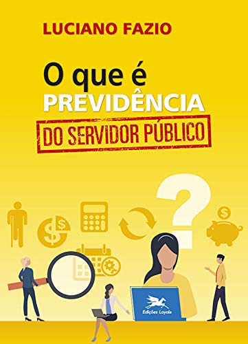 Capa do livro: O que é previdência do servidor público - Ler Online pdf