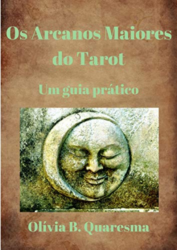 Capa do livro: Os Arcanos Maiores do Tarot: um guia prático - Ler Online pdf