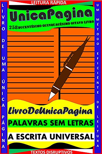 Livro PDF: PALAVRAS SEM LETRAS : A ESCRITA UNIVERSAL