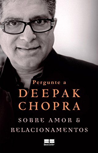 Capa do livro: Pergunte a Deepak Chopra sobre amor e relacionamentos - Ler Online pdf