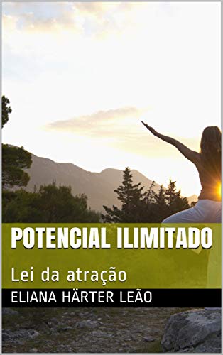 Capa do livro: Potencial ilimitado: Lei da atração - Ler Online pdf