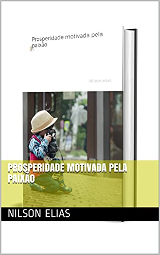 Livro PDF: Prosperidade motivada pela paixão