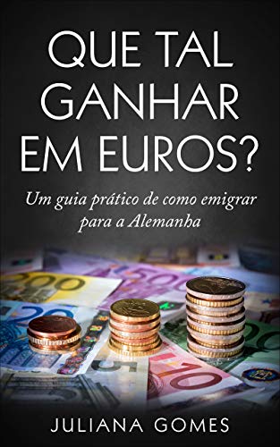Livro PDF: Que Tal Ganhar Em Euros?