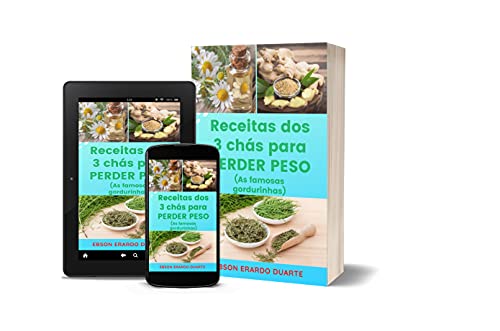 Livro PDF RECEITAS DOS 3 CHÁS PARA PERDER PESO: AS FAMOSAS GORDURINHAS
