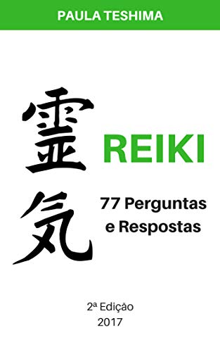 Livro PDF: Reiki – 77 Perguntas e Respostas: A Verdade que Ninguém Te Conta