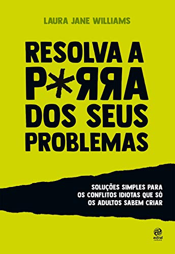Capa do livro: Resolva a porra dos seus problemas - Ler Online pdf
