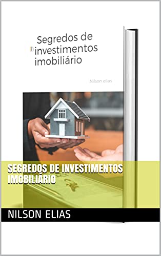 Capa do livro: Segredos de investimentos imobiliário - Ler Online pdf