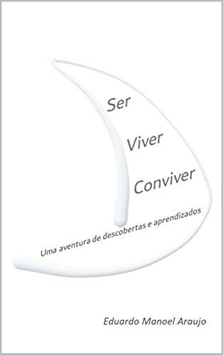 Livro PDF SER VIVER CONVIVER: uma aventura de descobertas e aprendizados