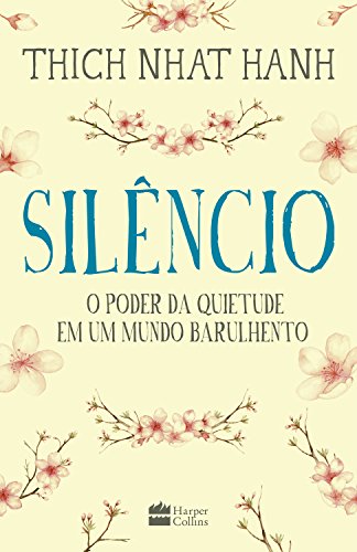 Capa do livro: Silêncio: o poder da quietude em um mundo barulhento - Ler Online pdf