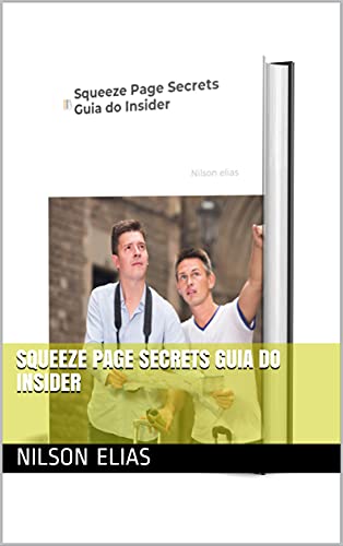 Livro PDF Squeeze Page Secrets Guia do Insider