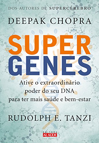 Livro PDF Supergenes: Ative o extraordinário poder do seu DNA para ter mais saúde e bem-estar