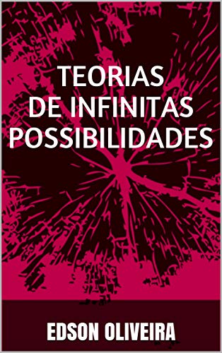 Livro PDF TEORIAS DE INFINITAS POSSIBILIDADES