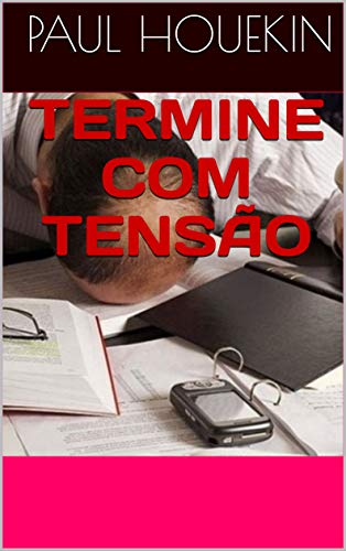 Livro PDF TERMINE COM TENSÃO