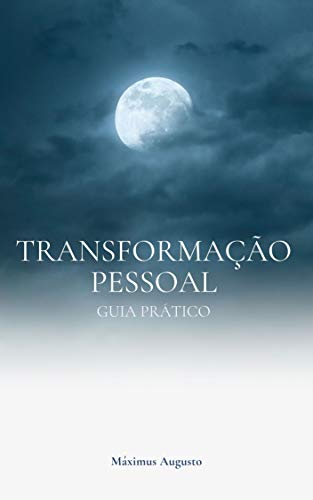 Capa do livro: Transformação Pessoal – Guia Prático - Ler Online pdf
