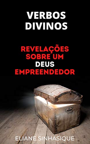Capa do livro: VERBOS DIVINOS: REVELAÇÕES SOBRE UM DEUS EMPREENDEDOR - Ler Online pdf