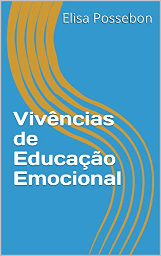 Capa do livro: Vivências de Educação Emocional - Ler Online pdf