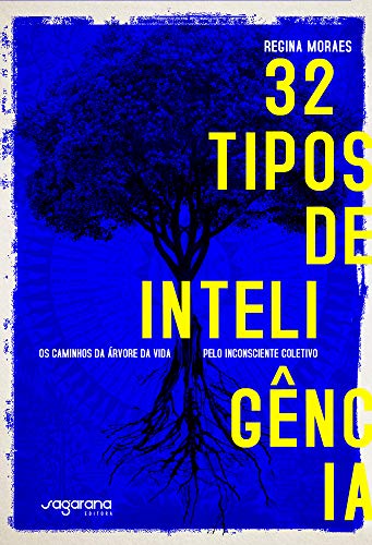 Capa do livro: 32 tipos de inteligência: Os caminhos da Árvore da Vida pelo inconsciente coletivo - Ler Online pdf