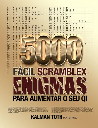 Livro PDF 5000 Fácil Scramblex Enigmas Para Aumentar O Seu QI (PORTUGUESE IQ BOOST PUZZLES Livro 1)