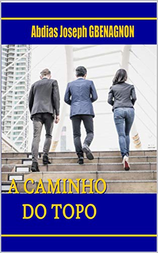 Livro PDF A CAMINHO DO TOPO