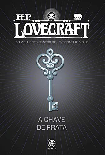 Livro PDF: A Chave de Prata (Os melhores contos do H.P. Lovecraft II Livro 2)