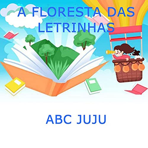 Livro PDF: A Floresta Das Letrinhas