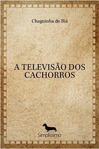 Livro PDF A TELEVISÃO DOS CACHORROS