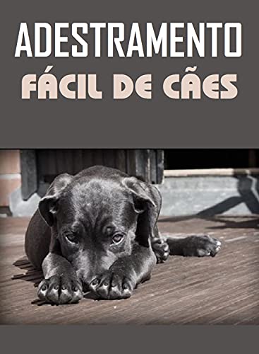 Capa do livro: Adestramento Fácil de Cãe - Ler Online pdf
