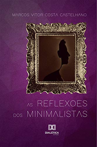Capa do livro: As reflexões dos minimalistas - Ler Online pdf