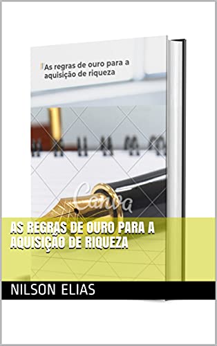 Capa do livro: As regras de ouro para a aquisição de riqueza - Ler Online pdf