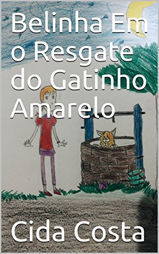 Capa do livro: Belinha Em o Resgate do Gatinho Amarelo - Ler Online pdf