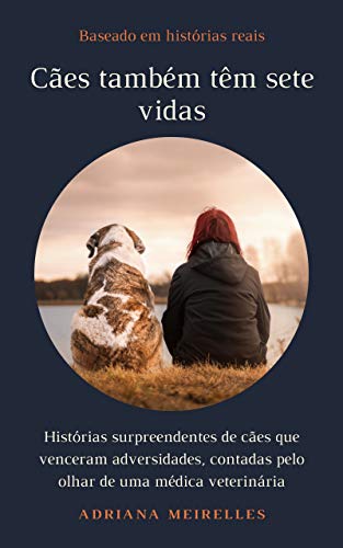 Capa do livro: Cães também têm sete vidas - Ler Online pdf