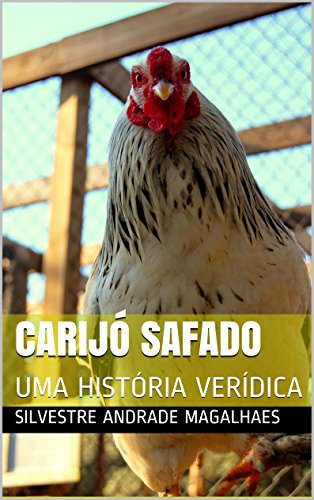 Capa do livro: CARIJÓ SAFADO: UMA HISTÓRIA VERÍDICA - Ler Online pdf