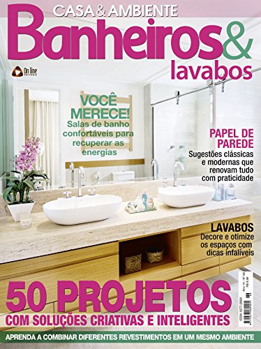 Capa do livro: Casa & Ambiente Banheiros & Lavabos 69 - Ler Online pdf