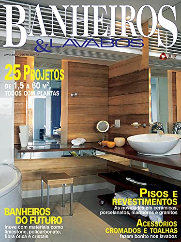 Livro PDF Casa & Ambiente – Banheiros & Lavabos: Edição 11