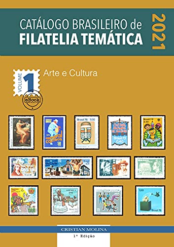 Livro PDF Catálogo Brasileiro de Filatelia Temática – 2001 – Volume 1