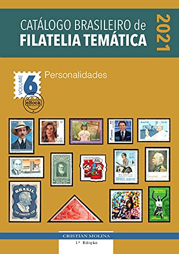Livro PDF Catálogo Brasileiro de Filatelia Temática – 2021 – Volume 6