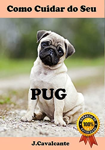 Capa do livro: Como Cuidar do Seu PUG: Edição Pets - Ler Online pdf