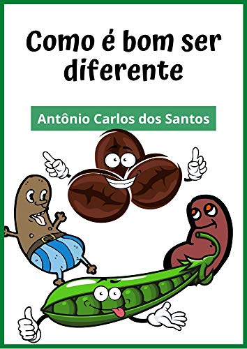 Livro PDF Como é bom ser diferente: teatro infantil (Coleção estórias maravilhosas para aprender se divertindo Livro 8)