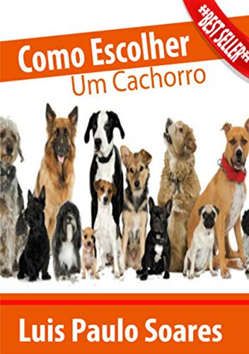 Capa do livro: Como Escolher Um Cachorro - Ler Online pdf