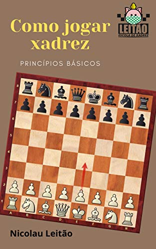 Livro PDF Como jogar xadrez: Princípios básicos