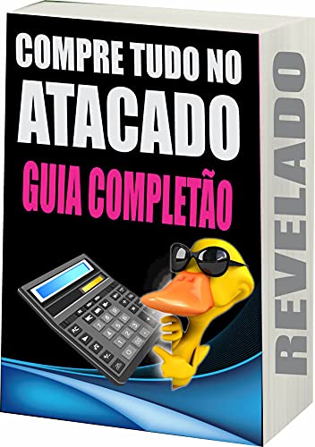 Livro PDF COMPRE TUDO NO ATACADO