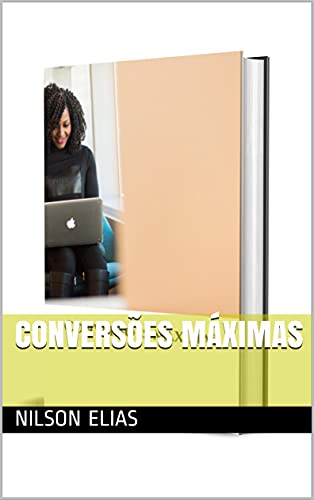 Capa do livro: Conversões máximas - Ler Online pdf