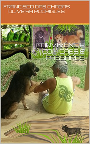 Livro PDF CONVIVÊNCIA COM CÃES E PÁSSAROS