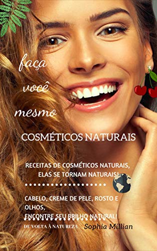 Capa do livro: cosméticos naturais: faça você mesmo - Ler Online pdf