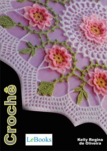 Livro PDF: Crochê: Uma arte e terapia (Coleção Artesanato)