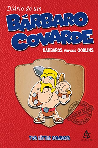 Capa do livro: Diário de um bárbaro covarde: Bárbaros versus Goblins - Ler Online pdf