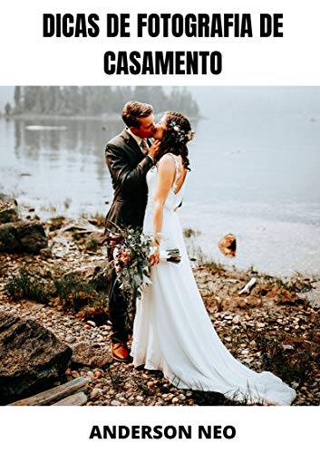 Livro PDF: Dicas de Fotografia de Casamento