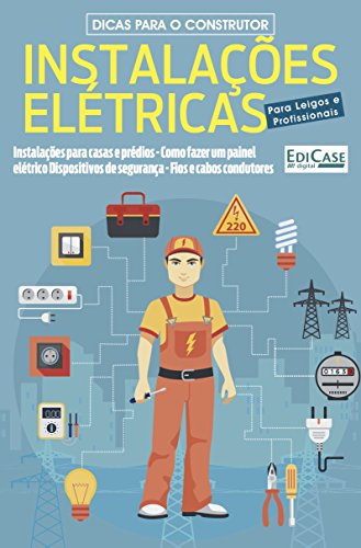 Capa do livro: Dicas Para o Construtor Ed. 1 – Instalações Elétricas - Ler Online pdf