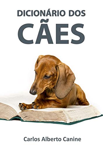 Capa do livro: Dicionário Dos Cães - Ler Online pdf