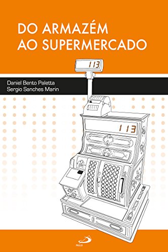 Livro PDF: Do armazém ao supermercado (Avulso)
